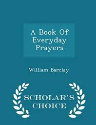 Barclay Everyday Prayers
